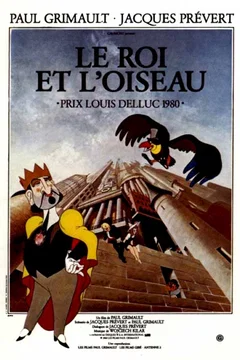 Affiche du film Le Roi et l'oiseau