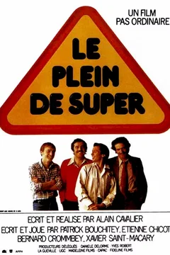 Affiche du film = Le plein de super