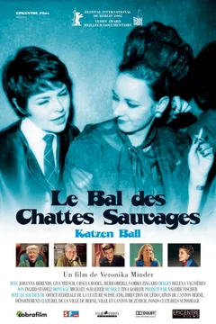 Affiche du film Le bal des chattes sauvages