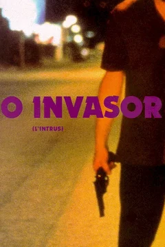 Affiche du film = O invasor (l'intrus)