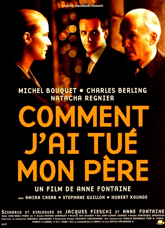 Affiche du film : Comment j'ai tué mon père