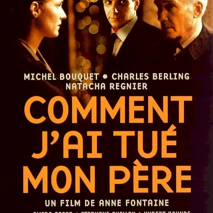 Miniature photo du film : Comment j'ai tué mon père