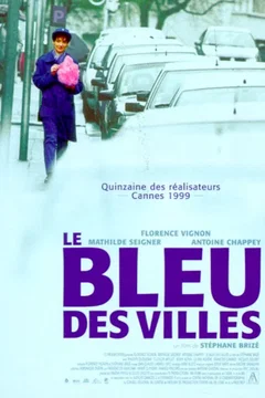 Affiche du film Le bleu des villes
