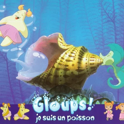 Miniature photo du film : Gloups ! (je suis un poisson)