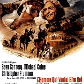 Photo du film : L'homme qui voulut etre roi
