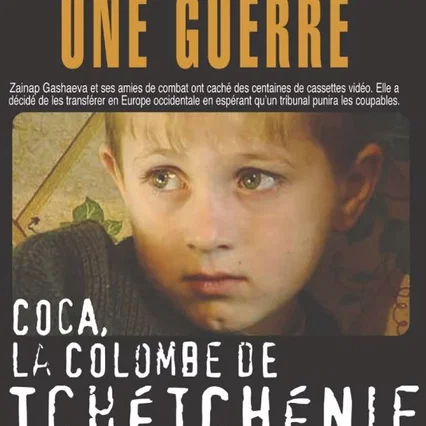 Miniature photo du film : Coca, la colombe de Tchétchénie