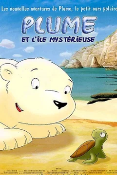 Affiche du film = Plume et l'Île Mystérieuse