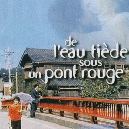 Miniature photo du film : De l'eau tiède sous un pont rouge