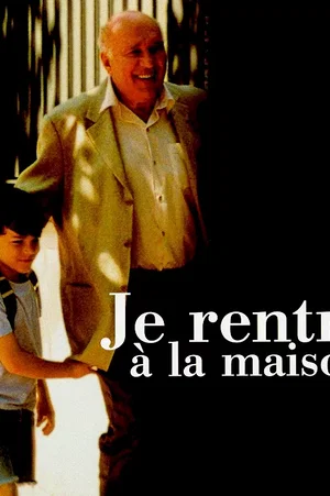 Affiche du film : Je rentre à la maison