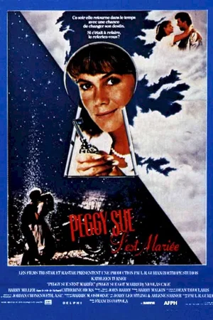 Affiche du film : Peggy Sue s'est mariée 
