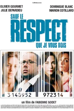 Affiche du film Sauf le respect que je vous dois