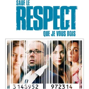 Photo du film : Sauf le respect que je vous dois