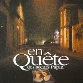 Photo du film : En quete des soeurs papin