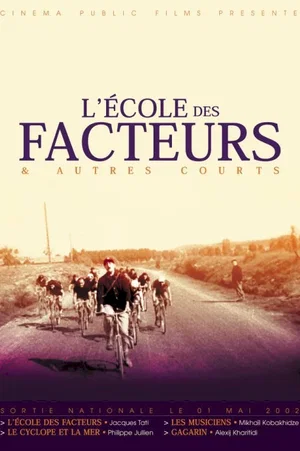 Affiche du film : L'ecole des facteurs et autres courts