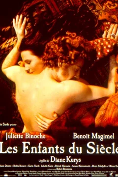 Affiche du film Les Enfants du siècle