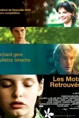 Affiche du film : Les mots retrouves