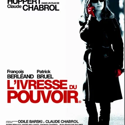 Miniature photo du film : L'ivresse du pouvoir