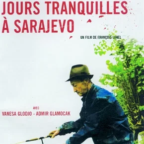 Photo du film : Jours tranquilles a sarajevo