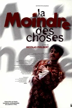Affiche du film = La moindre des choses