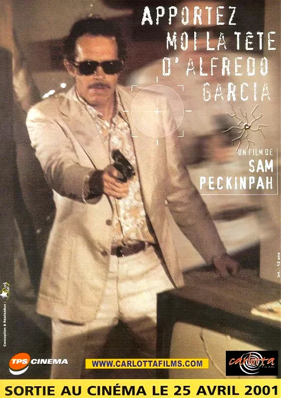 Affiche du film : Apportez-moi la tête d'Alfredo Garcia