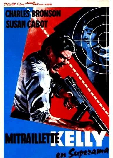 Affiche du film : Mitraillette kelly