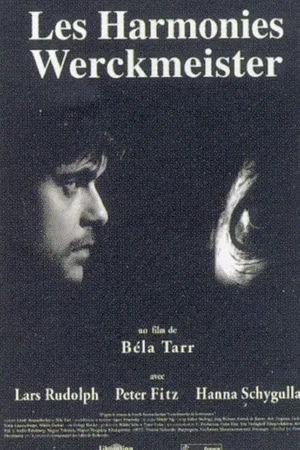Affiche du film : Les harmonies Werckmeister