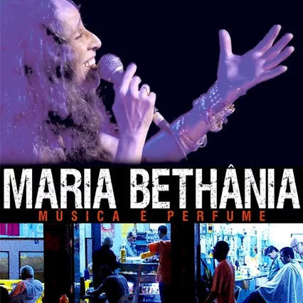 Miniature photo du film : Maria Bethânia, musica e perfume