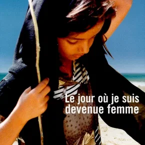 Photo du film : Le jour ou je suis devenue femme