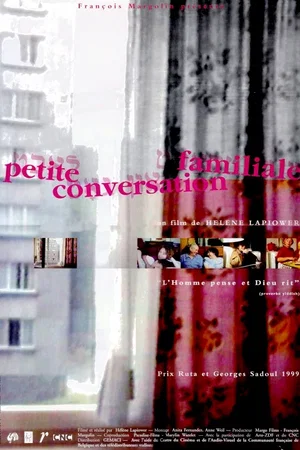 Affiche du film : Petite conversation familiale