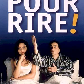 Photo du film : Pour rire !