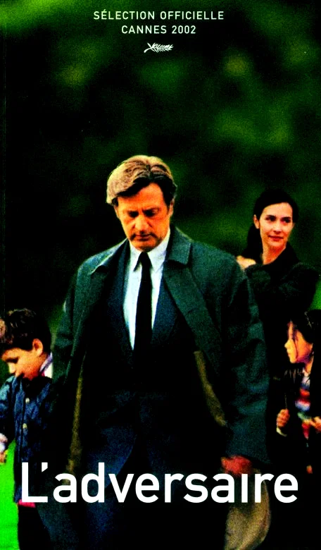 Affiche du film : L'Adversaire