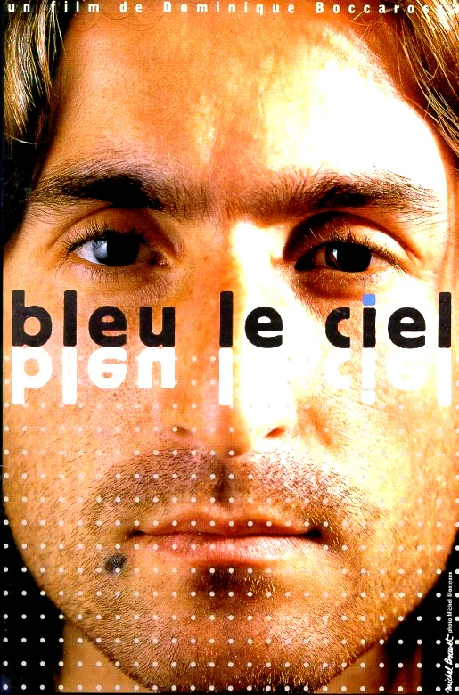 Affiche du film : Bleu le ciel