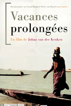 Affiche du film Vacances prolongees