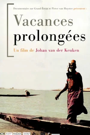 Affiche du film : Vacances prolongees