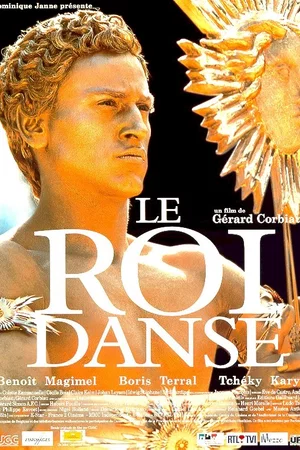 Affiche du film : Le Roi danse 
