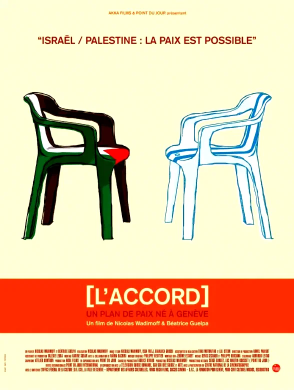 Affiche du film : L'accord (un plan de paix né à genève)