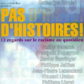 Photo du film : Pas d'histoires ! (12 regards sur le racisme au quotidien)