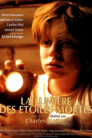 Affiche du film : La lumière des étoiles mortes