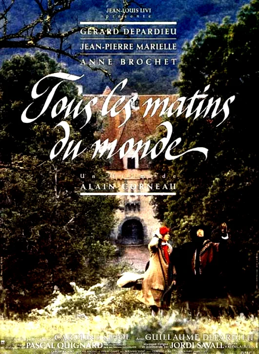 Affiche du film : Tous les matins du monde