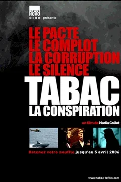 Affiche du film = Tabac, la conspiration