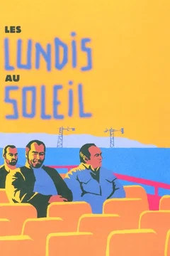 Affiche du film Les lundis au soleil