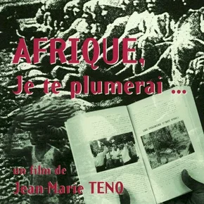 Photo du film : Afrique, Je Te Plumerai