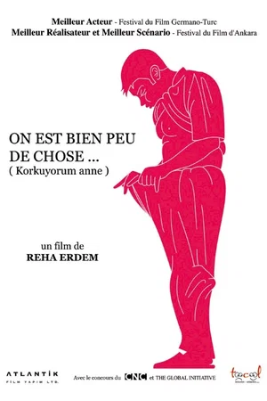 Affiche du film : On est bien peu de chose...