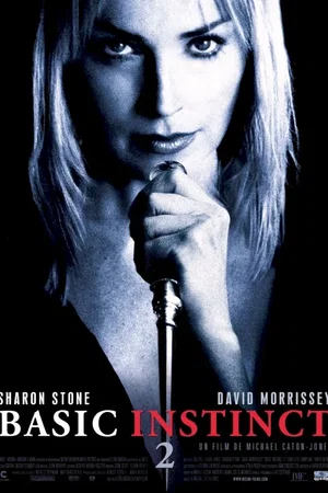 Affiche du film : Basic instinct 2