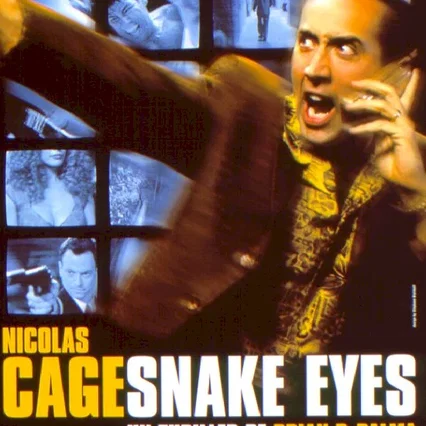 Miniature photo du film : Snake eyes