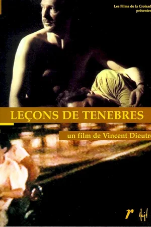 Affiche du film : Leçons de ténèbres