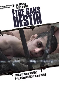 Affiche du film Etre sans destin
