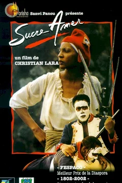 Affiche du film Sucre amer