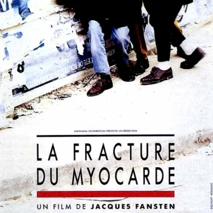 Miniature photo du film : La fracture du myocarde
