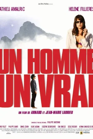 Affiche du film : Un Homme, Un Vrai